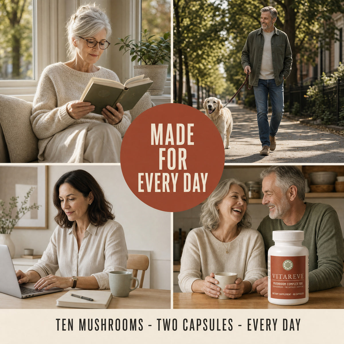 Made for every day — men and women over forty reading, walking, working and sharing coffee. Ten mushrooms, two capsules, every day